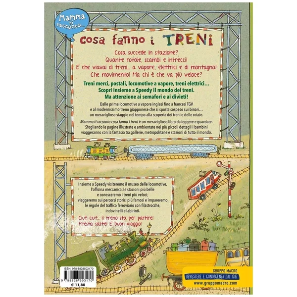 MACRO JUNIOR - Mamma Ti Racconto Cosa Fanno I Treni - Books